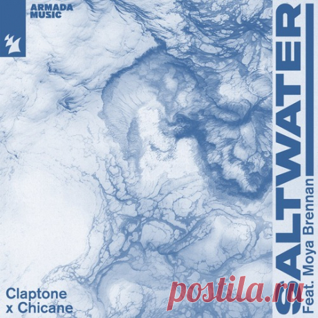 Chicane, Moya Brennan &amp; Claptone – Saltwater [ARMAS3062]