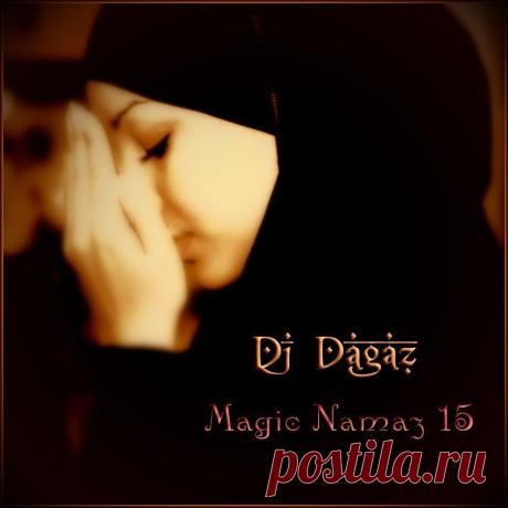 Dj Dagaz – Magic Namaz 15