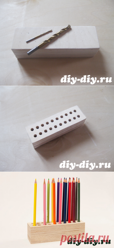 Подставка для карандашей и ручек - Поделки своими руками