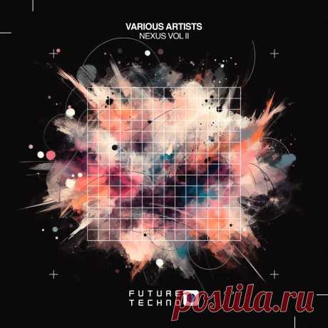 VA - Nexus Vol II. FTR215 » MinimalFreaks.co