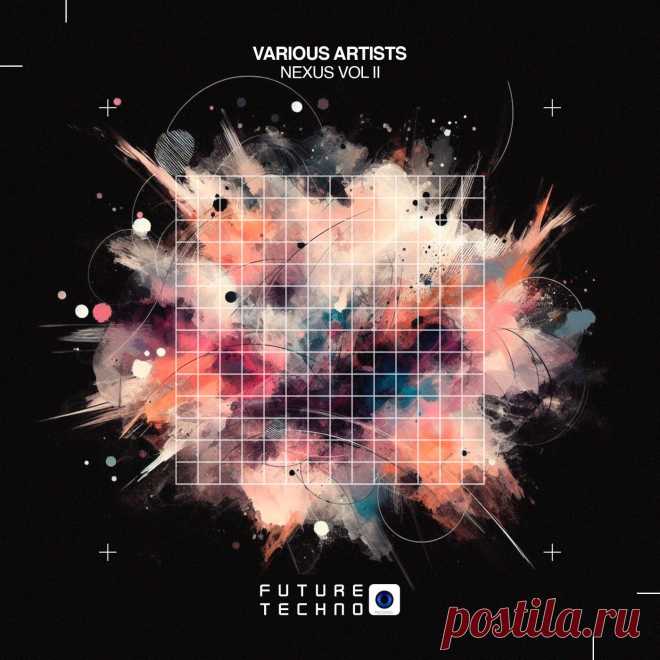 VA - Nexus Vol II. FTR215 » MinimalFreaks.co