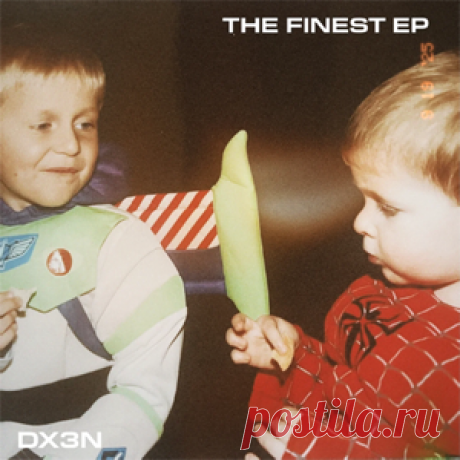 Max Dean, Luke Dean - The Finest EP (Extended) | 4DJsonline.com