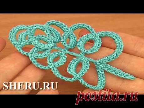 Crochet Leaves Tutorial Урок 33 часть 2 из 2 Листик на основе сложных столбиков