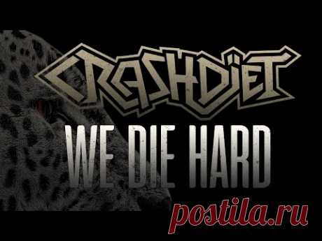 CRASHDÏET - WE DIE HARD #glammetal #sweden