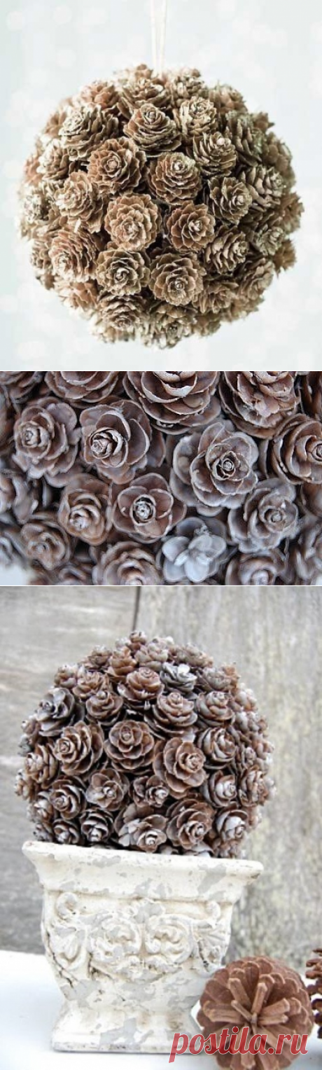 Декоративный шар из шишек — Сделай сам, идеи для творчества - DIY Ideas