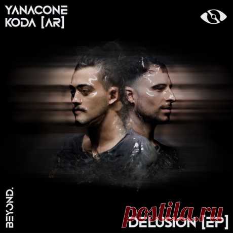 Download Yanacone & KODA (AR) - Delusion EP [BYND003] Label Beyond. Styles Techno (Peak Time / Driving) Date 2025-03-28 Catalog # BYND003 Length 12:19 Tracks 2