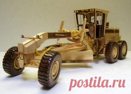Модель грейдера из дерева | | Для тех, кто любит работать с деревом