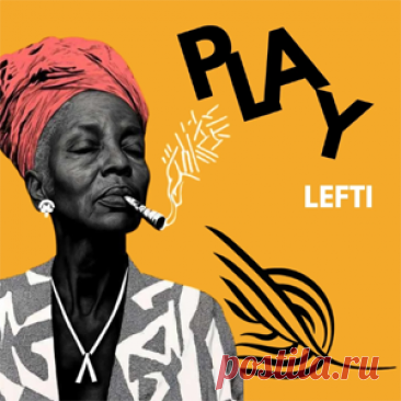 LEFTI - Play | 4DJsonline.com