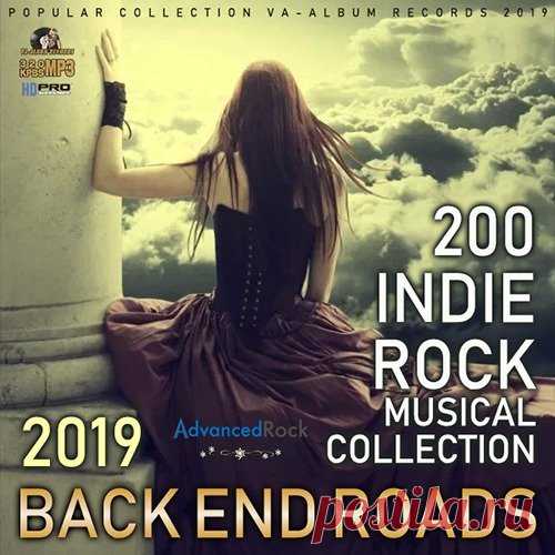 Back End Roads: Indie Rock Collection (2019) Mp3 Предлагаем Вам немного расширить свой музыкальный кругозор вместе с музыкой сборника 