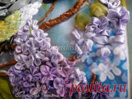 Вышивка лентами. Картина «Синицы на сирени». Часть 6. Мастер-класс с пошаговыми фото