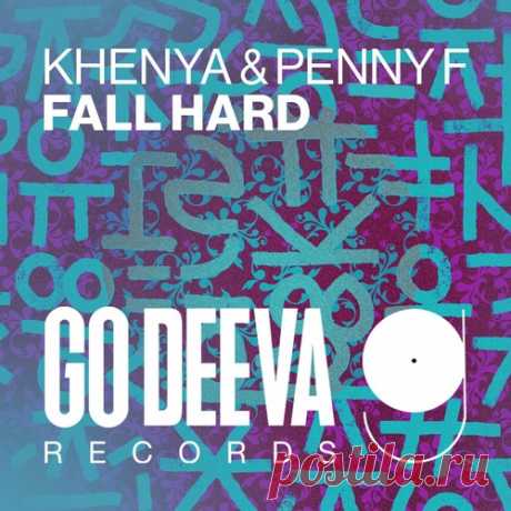 Penny F, Khenya (IBZ) - Fall Hard free download mp3 music 320kbps