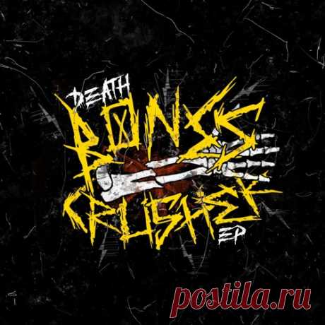 DEATH — Bones Crusher EP DOWNLOAD USA UK