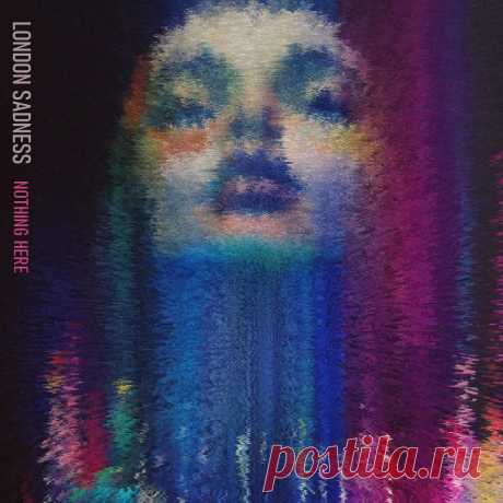 London Sadness - Nothing Here (EP) (2025) 320kbps / FLAC