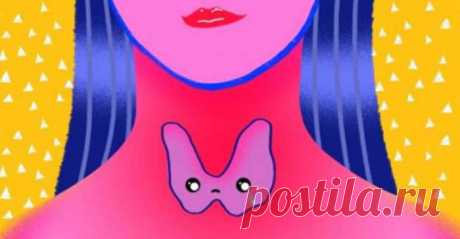 9 признаков того, что у вас заболевание щитовидной железы. Симптомы, на которые вы не обращаете внимание, могут быть опасны для жизни. — Домашние