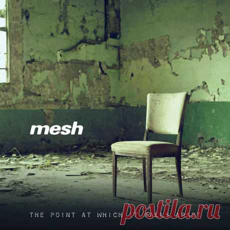 Mesh - The Point at Which It Falls Apart (25th Anniversary Edition) (2024) 320kbps / FLAC