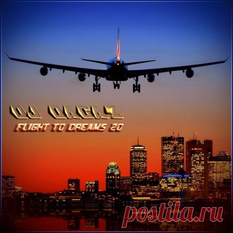 Dj Dagaz - Flight to dreams 20