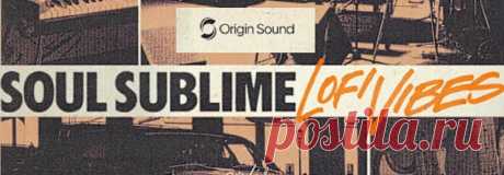 Origin Sound Soul Sublime Lofi Vibes WAV | 957.63 MB
This sound pack seamlessly blends R&amp;B, soul, and lo-fi, offering a versatile mix that captures both emotional depth and functional flexibility
DOWNLOAD:
https://audioclub.store/samples/soul-sublime-lofi-vibes-wav/