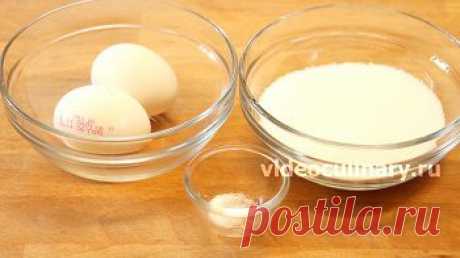 Французская меренга (один из трех классических способов взбивания белков) - Видеокулинария.рф - видео-рецепты Бабушки Эммы