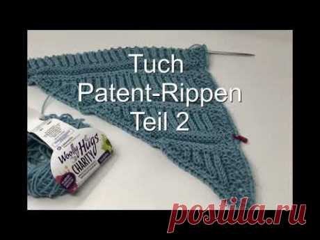 Tuch Patent-Rippen - Teil 2