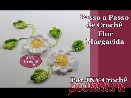 Passo a Passo Flor de Crochê Margarida para aplicação por JNY Crochê
