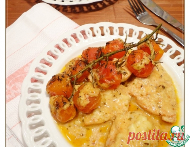 Куриное филе с моцареллой и черри – кулинарный рецепт