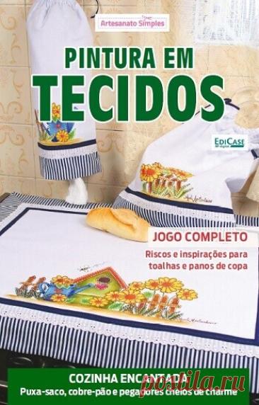 МИР ПРЕКРАСЕН: Artesanato Simples Ed.114 Pintura em Tecidos