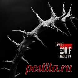16Volt - More Of Less (2025) Artist: 16Volt Album: More Of Less Year: 2025 Country: USA Style: Industrial Rock