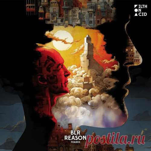BLR – Reason [FOA203-B] free download mp3 music 320kbps