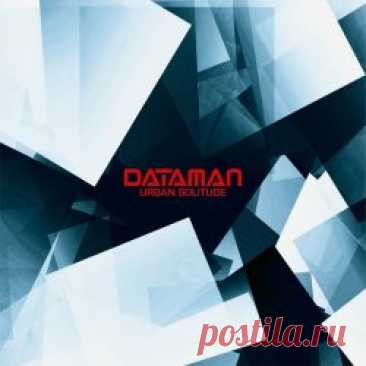 Dataman - Urban Solitude (2023) Artist: Dataman Album: Urban Solitude Year: 2023 Country: Greece Style: Electro, Minimal Synth