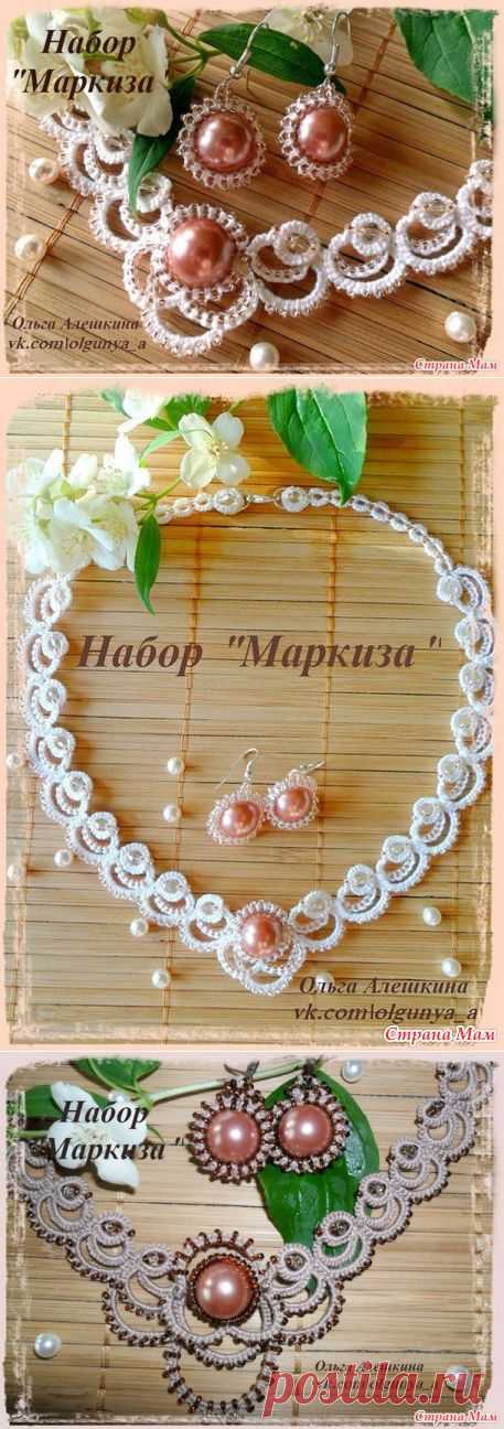 Набор "Маркиза" - Фриволите - Страна Мам