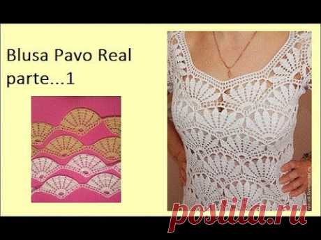 Blusa Pavo Real (parte 1) - YouTube