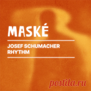 Josef Schumacher - Rhythm | 4DJsonline.com