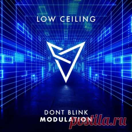 DONT BLINK – MODULATION [LOWC244]