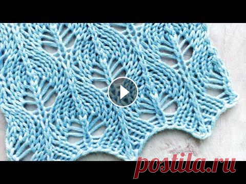 Небольшие ажурные листики спицами  Изящный узор спицами с ажурными листиками. Узор подходит для вязания многих женских и детских изделий: платья, кардиганы, сарафаны, джемперы, летние т...