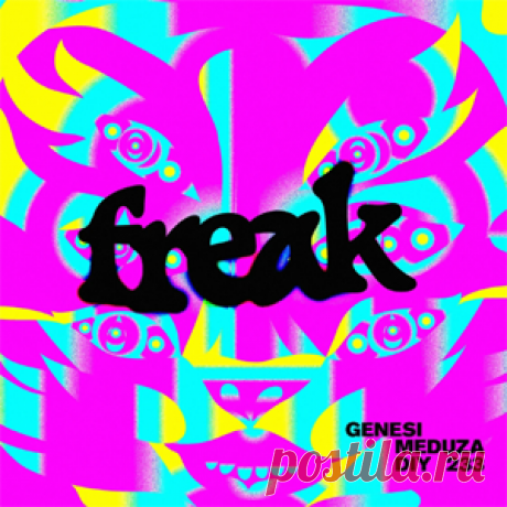 GENESI (ITA), Meduza - Freak EP | 4DJsonline.com