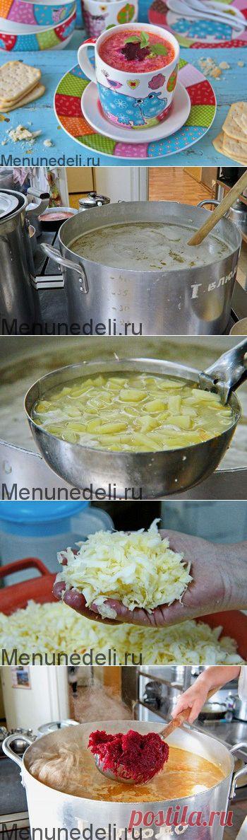 Борщ как в детском саду - рецепт с пошаговыми фото / Меню недели