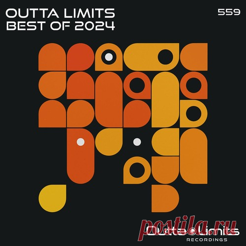 VA - OUTTA LIMITS BEST OF 2024 free download mp3 music 320kbps