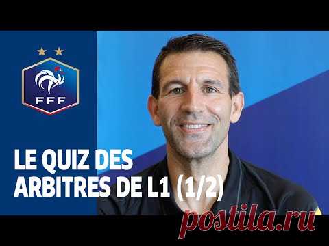 Le quiz des arbitres de Ligue 1, épisode 1 I FFF 2021