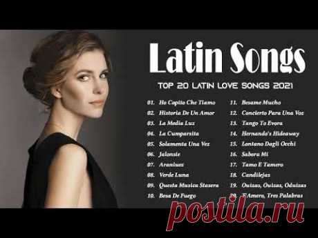 Latinx Love Songs 2021 - Best Romantic Latin Love Songs