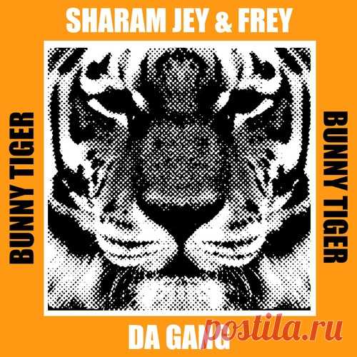Sharam Jey, Frey – Da Gang [BT186]