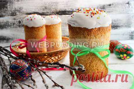 Кулич на кефире - бесподобный рецепт! | Webpudding.ru