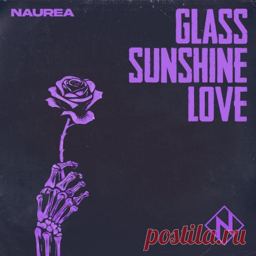 Naurea - Glass Sunshine Love (2025) Artist: Naurea Album: Glass Sunshine Love Year: 2025 Country: Switzerland Style: Industrial Rock