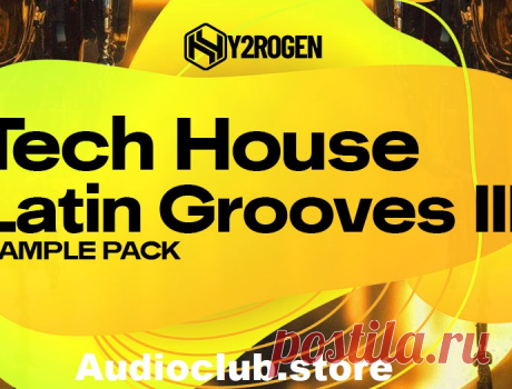 HY2ROGEN Tech House Latin Grooves 3 MULTiFORMAT   | 333 MB

Download at:


https://audioclub.store/uncategorized/hy2rogen-tech-house-latin-grooves-3-multiformat/