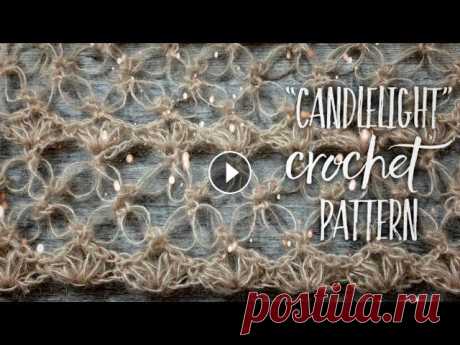 Неповторимый УЗОР КРЮЧКОМ &quot;Candlelight&quot; | ПЕТЛИ СОЛОМОНА | Beautiful crochet pattern Неповторимый УЗОР КРЮЧКОМ &quot;Candlelight&quot;. ПЕТЛИ СОЛОМОНА. Beautiful crochet pattern.???? Мой МАГАЗИН ПРЯЖИ ОТ ЛУЧШИХ МИРОВЫХ ПРОИЗВОДИТЕЛЕЙ &amp;...
