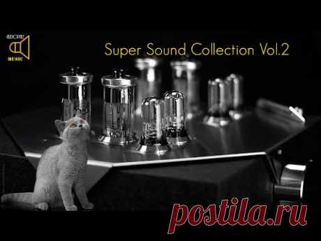 Super Sound Collection Vol 2 - Best Audiophile Music 2020 [HQ-4K]