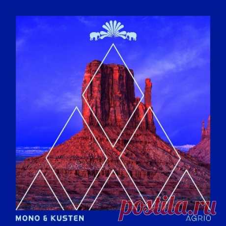 Mono &amp; Kusten, Pay Kusten, Ex-Mono – Agrio - FLAC Music