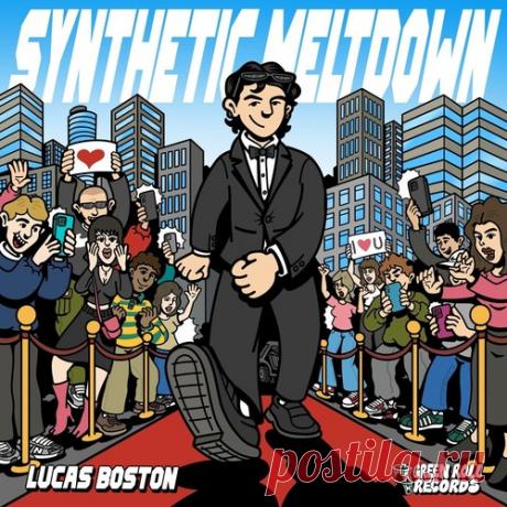 Lucas Boston - Synthetic Meltdown [CAT1160767] free download mp3 music 320kbps