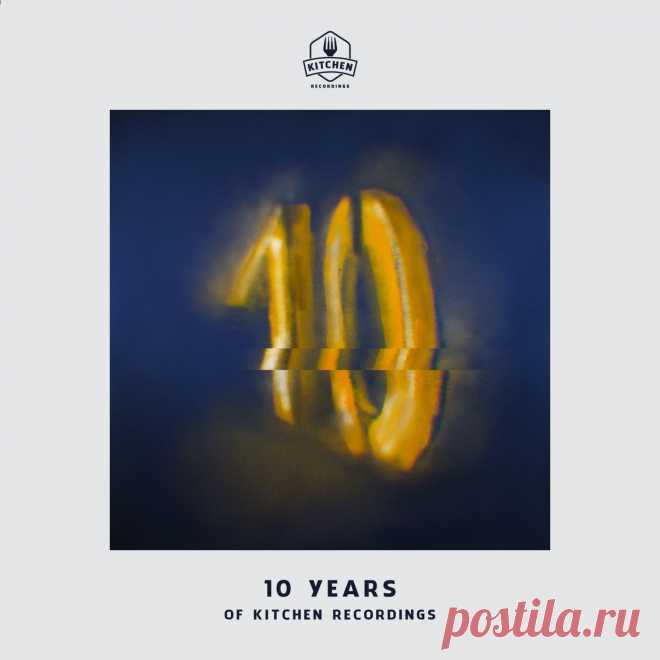 VA - 10 Years Kitchen Recordings KTN10Y » MinimalFreaks.co