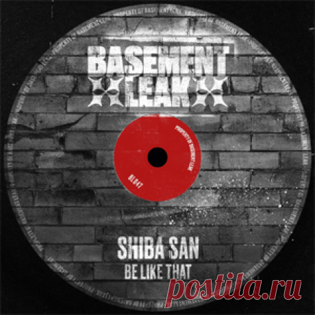 Shiba San - Be Like That | 4DJsonline.com