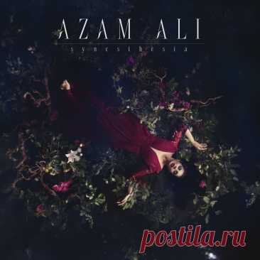 Azam Ali - Synesthesia (2025) 320kbps / FLAC
